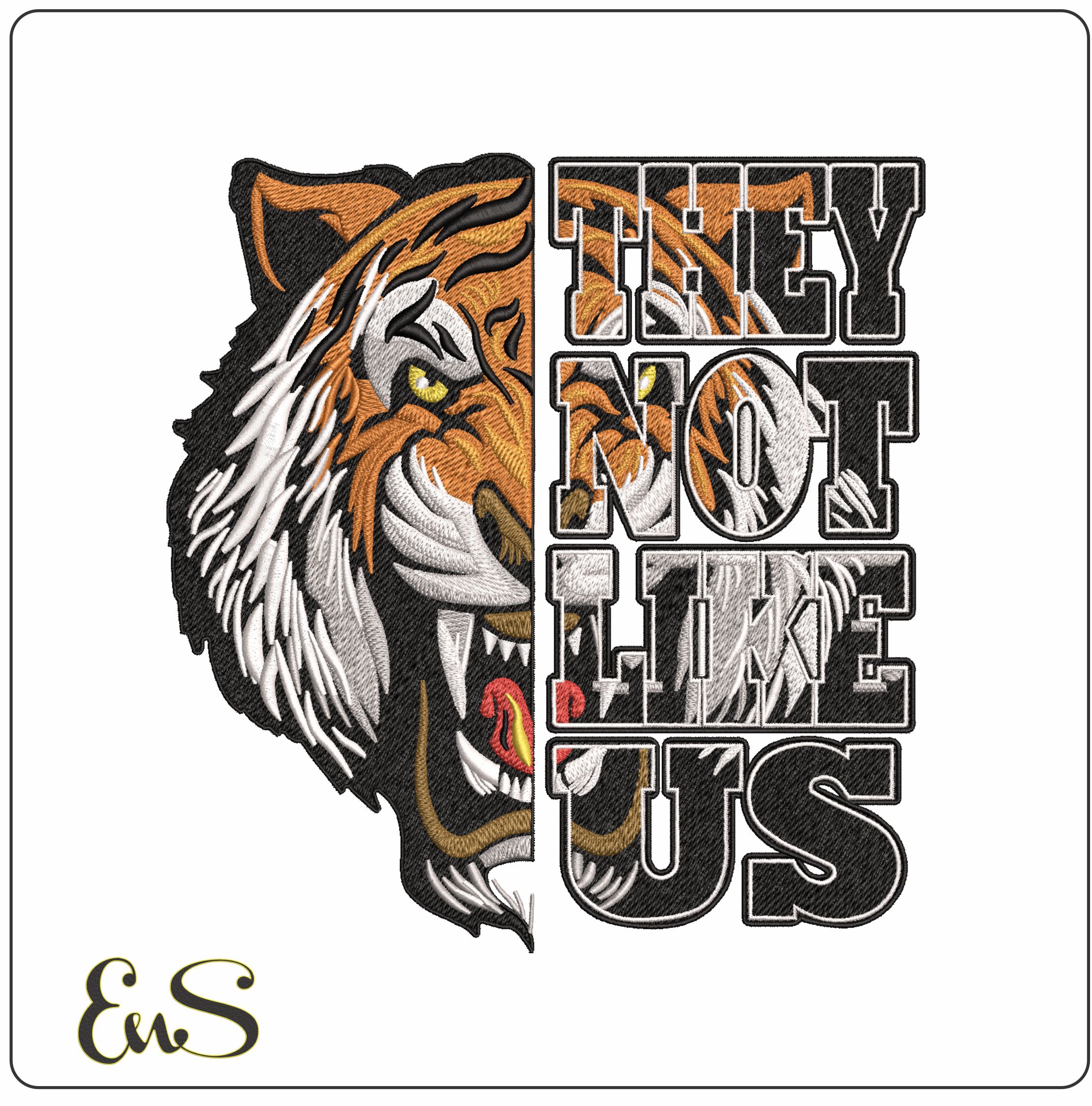 They Not Like Us Tiger- Elegant embroidery design file - instant download